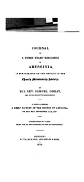 Cover of: Journal of a three years' residence in Abyssinia, in furtherance of the objects of the Church ...