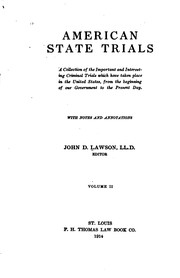 Cover of: American State Trials: A Collection of the Important and Interesting ...