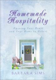 Cover of: Homemade Hospitality: Opening Your Heart and Your Home to Others