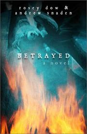 Cover of: Betrayed: a novel