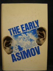 Cover of: The Early Asimov by Isaac Asimov