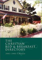 Cover of: The Christian Bed and Breakfast Directory 2002-2003 (Annual Directory of American and Canadian Bed and Breakfasts, 2002)