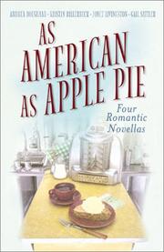 Cover of: As American as apple pie: four contemporary romance novellas served with a slice of Americana