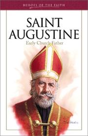 Cover of: Saint Augustine: Early Church Father (Heroes of the Faith)