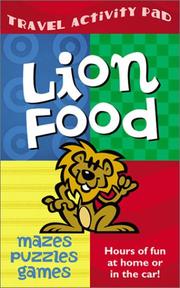 Cover of: Lion Food Travel Activity Pad: Hours of Fun at Home or in the Car!