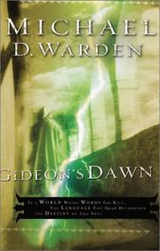 Cover of: Gideon's dawn by Michael D. Warden