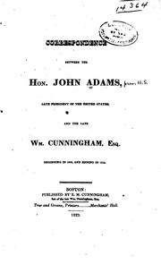 Cover of: Correspondence Between the Hon. John Adams, Late President of the United ...