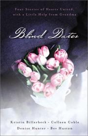 Cover of: Blind dates: four stories of hearts united with a little help from Grandma