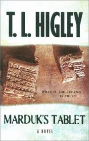 Cover of: Marduk's tablet: what if the legend is true?