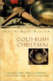 Cover of: Gold Rush Christmas: Love's Far Country/A Token of Promise/Band of Angels/With This Ring (Inspirational Christmas Romance Collection)