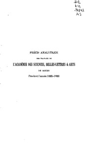 Cover of: Précis analytique des travaux de l'Academie des Sciences, Belles-lettres et Arts de Rouen by Académie des Sciences , Belles-lettres et Arts de Rouen