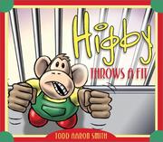 Cover of: Higby Throws a Fit
