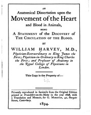 Cover of: An anatomical dissertation upon the movement of the heart and blood in ... by William Harvey , George Blacker Morgan