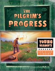 Cover of: The Pilgrim's Progress: A Journey to Celestial City