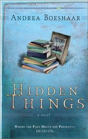 Cover of: Hidden things by Andrea Boeshaar