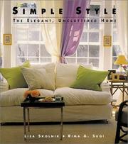 Cover of: Simple Style: The Elegant Uncluttered Home