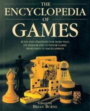 Cover of: The Encyclopedia of Games: Rules and Strategies for More than 250 Indoor and Outdoor Games, from Darts to Backgammon