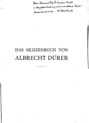 Cover of: Das Skizzenbuch von Albrecht Dürer: In der Königl. Öffentl. Bibliothek zu ... by Albrecht Dürer, Robert Bruck