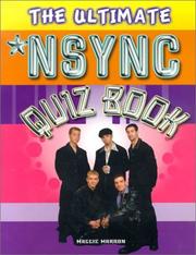 Cover of: The Ultimate Nsync Quiz Book | Maggie Marron
