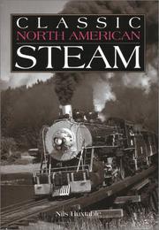 Cover of: Classic North American Steam by Nils Huxtable, Nils Huxtable