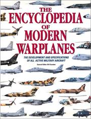 Cover of: The Encyclopedia of Modern Warplanes by Bill Gunston