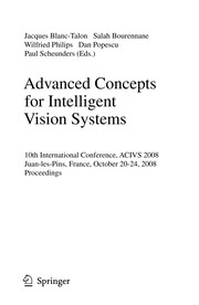 Cover of: Advanced concepts for intelligent vision systems | ACIVS 2008 (2008 Juan-les-Pins, France)