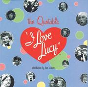 Cover of: The Quotable I Love Lucy