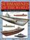 Cover of: Submarines of the World