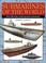 Cover of: Submarines of the world