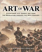 Cover of: Art of War: Eyewitness U.S. Combat Art from the Revolution Through the 20th Century
