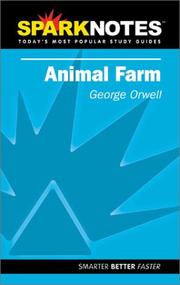 Cover of: Spark Notes Animal Farm by SparkNotes, George Orwell, SparkNotes