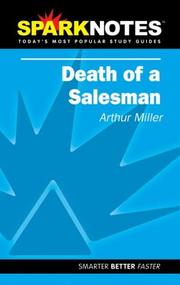 Spark Notes Death of a Salesman by SparkNotes