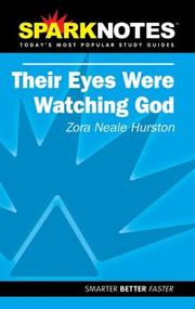 Cover of: Spark Notes Their Eyes Were Watching God by Zora Neale Hurston, SparkNotes