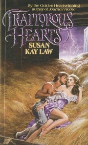 Cover of: Traitorous Hearts (Harper Monogram) by Susan Kay Law