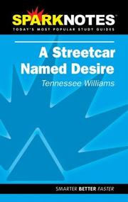 Cover of: Spark Notes Streetcar Named Desire by Tennessee Williams, SparkNotes