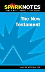 Cover of: Spark Notes New Testament by SparkNotes, Anonymous
