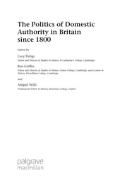 Cover of: The politics of domestic authority in Britain since 1800 | 