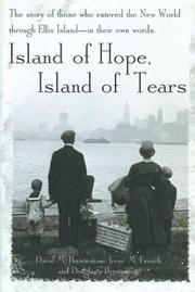 Cover of: Island of Hope, Island of Tears: The Story of Those Who Entered the New World through Ellis Island-In Their Own Words