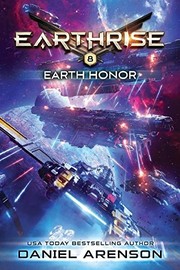 Cover of: Earth Honor: Earthrise Book 8 by Daniel Arenson