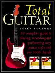 Cover of: Total guitar by Terry Burrows