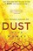 Cover of: Dust (Silo Trilogy) (Volume 3)