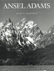 Ansel Adams by Kate F. Jennings