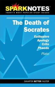 Cover of: The Death of Socrates (SparkNotes Literature Guide) (SparkNotes Literature Guide)