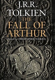 Cover of: The Fall of Arthur by J.R.R. Tolkien