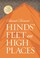 Cover of: Hinds' Feet on High Places