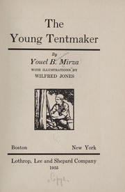 Cover of: The young tentmaker | Youel B. Mirza