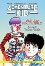 Cover of: Adventure Kid Book 4 - The Original Manga: Input Devices