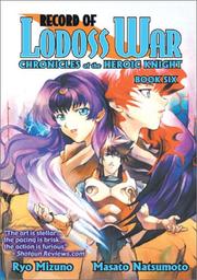 Cover of: Record Of Lodoss War Chronicles Of The Heroic Knight Book 6 (Record of Lodoss War (Graphic Novels))