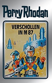 Cover of: Verschollen in M 87 by Clark Darlton, H. G. Ewers, Kurt Mahr, William Voltz
