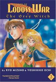 Cover of: Record Of Lodoss War: The Grey Witch Book 3 (Record of Lodoss War (Graphic Novels))